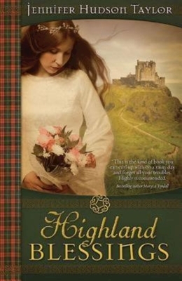 Highland Blessings by Jennifer Hudson Taylor