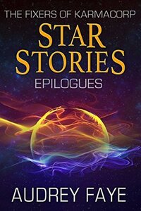Star Stories - Epilogues by Audrey Faye