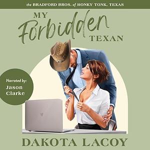 My Forbidden Texan by Dakota Lacoy