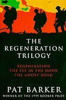 The Regeneration Trilogy by Pat Barker