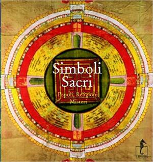 Simboli Sacri. Popoli, Religioni, Misteri by Robert Adkinson
