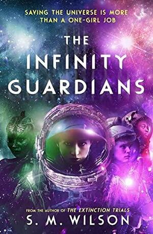 The Infinity Guardians by S.M. Wilson