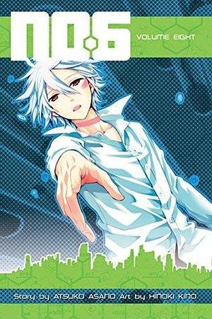 No. 6: The Manga, Volume 08 by Atsuko Asano, Hinoki Kino