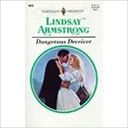 Dangerous Deceiver by Lindsay Armstrong