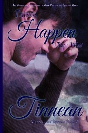 Things Happen That Way by Tinnean