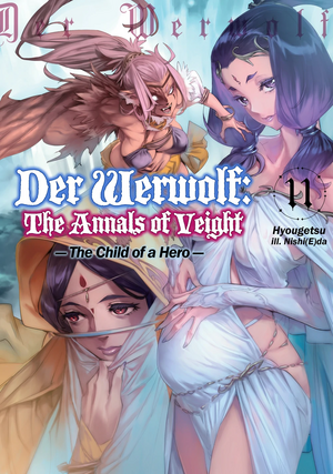Der Werwolf: The Annals of Veight Volume 10 by Hyougetsu