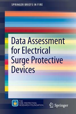 Data Assessment for Electrical Surge Protective Devices by Kylash Viswanathan, Nick Kooiman, Eddie Davis