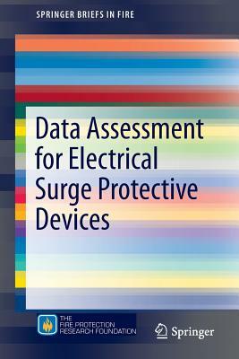 Data Assessment for Electrical Surge Protective Devices by Kylash Viswanathan, Eddie Davis, Nick Kooiman