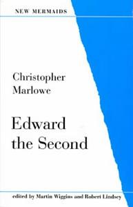 Edward the Second by Christopher Marlowe