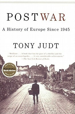 Postwar: A History of Europe Since 1945 by Tony Judt