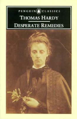 Desperate Remedies by Mary Rimmer, Thomas Hardy
