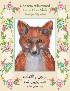 L'Homme et le renard: French-Arabic Edition by Idries Shah