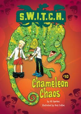 Chameleon Chaos by Ali Sparkes