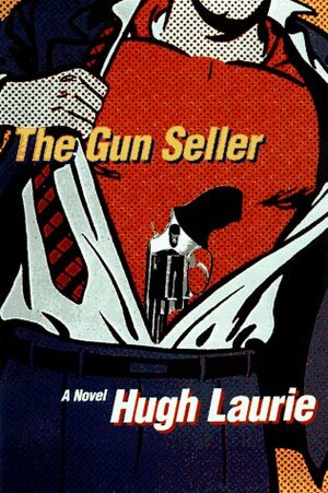 The Gun Seller by Hugh Laurie