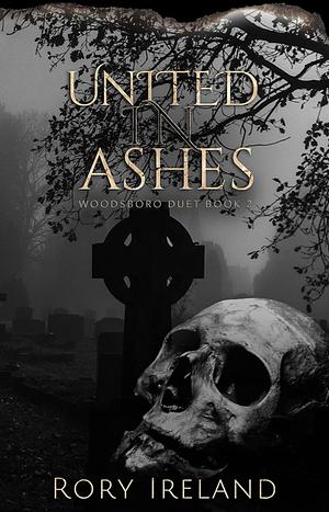 United in Ashes by Rory Ireland