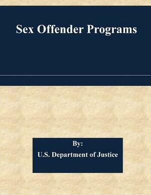 Sex Offender Programs by U. S. Department of Justice