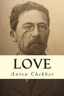 Love by Anton Chekhov