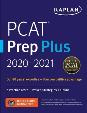 PCAT Prep Plus 2020-2021: 2 Practice Tests + Proven Strategies + Online by Kaplan Test Prep