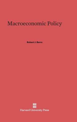 Macroeconomic Policy by Robert J. Barro