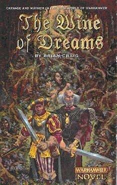 The Wine Of Dreams by Brian Craig