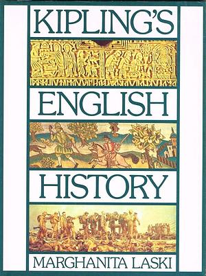 Kipling's English History: Poems by Marghanita Laski
