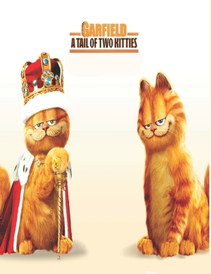 Garfield: A Tail of Two Kitties: screenplay by Richard Crawford