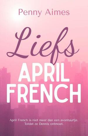 Liefs April French by Penny Aimes