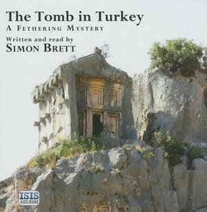 The Tomb in Turkey by Simon Brett