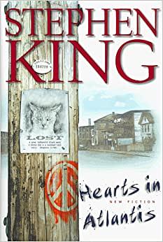 Hearts in Atlantis by Stephen King