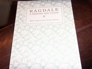 Ragdale: A History & Guide by Alice Ryerson Hayes, Susan Moon