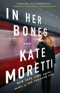 In Her Bones by Kate Moretti