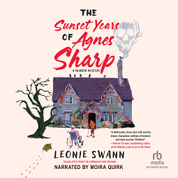 The Sunset Years of Agnes Sharp by Leonie Swann