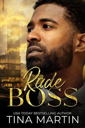 Rude Boss by Tina Martin