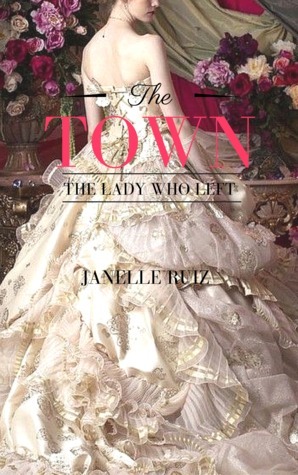 The Town: The Lady Who Left by Greenwriter