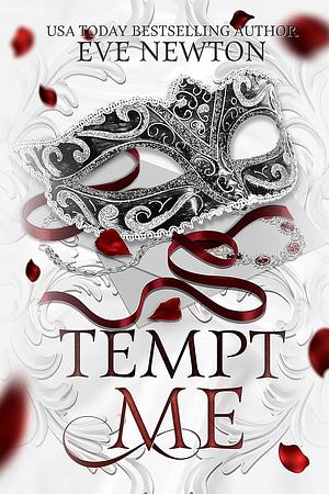 Tempt Me by Eve Newton
