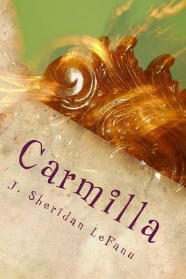 Carmilla by J. Sheridan Le Fanu