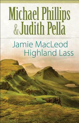 Jamie MacLeod by Judith Pella, Michael Phillips