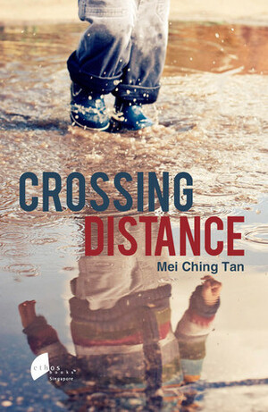 Crossing Distance by Tan Mei Ching