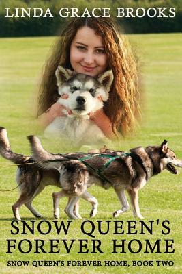Snow Queen's Forever Home: Ivy Herman, Dog Whisperer by Linda Grace Brooks