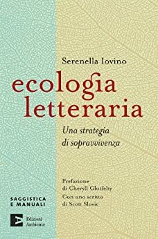 Ecologia letteraria by Serenella Iovino