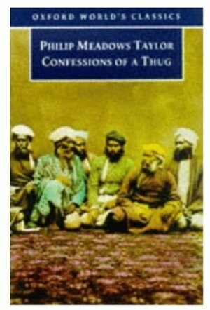 Confessions of a Thug by Patrick Brantlinger, Philip Meadows Taylor