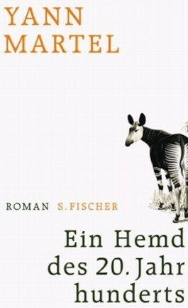 Ein Hemd des 20. Jahrhunderts by Yann Martel