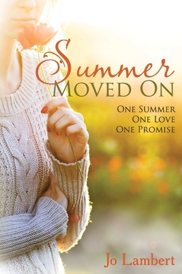 Summer Moved On by Jo Lambert