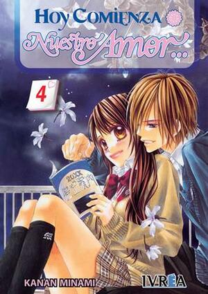 Hoy comienza nuestro amor #4 by Kanan Minami