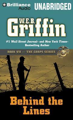 Behind The Lines by W.E.B. Griffin