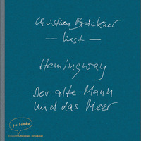 Der alte Mann und das Meer by Ernest Hemingway