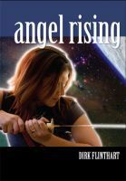 Angel Rising: a New Ceres novella by Dirk Flinthart