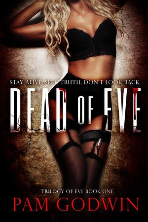 Dead of Eve by Pam Godwin