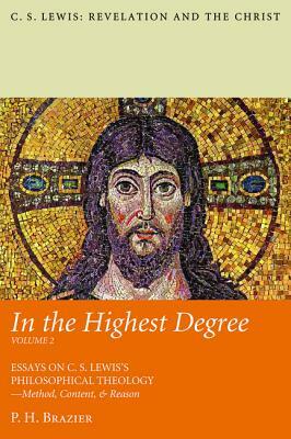 In the Highest Degree: Volume Two by P. H. Brazier