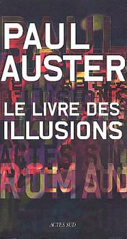 Le Livre Des Illusions by Paul Auster